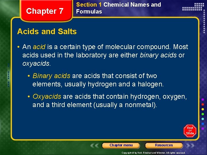 Chapter 7 Section 1 Chemical Names and Formulas Acids and Salts • An acid