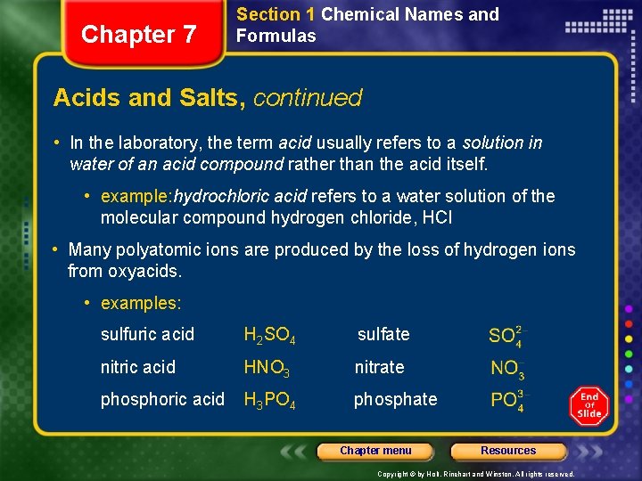 Chapter 7 Section 1 Chemical Names and Formulas Acids and Salts, continued • In