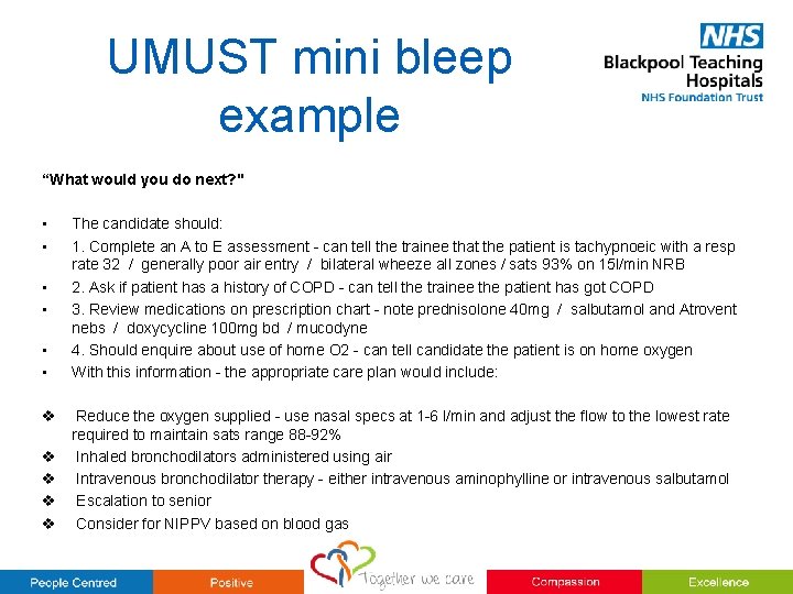 UMUST mini bleep example “What would you do next? " • • The candidate UMUST mini bleep example “What would you do next? " • • The candidate