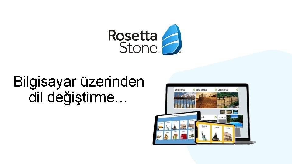 Bilgisayar üzerinden dil değiştirme… Bilgisayar üzerinden dil değiştirme…