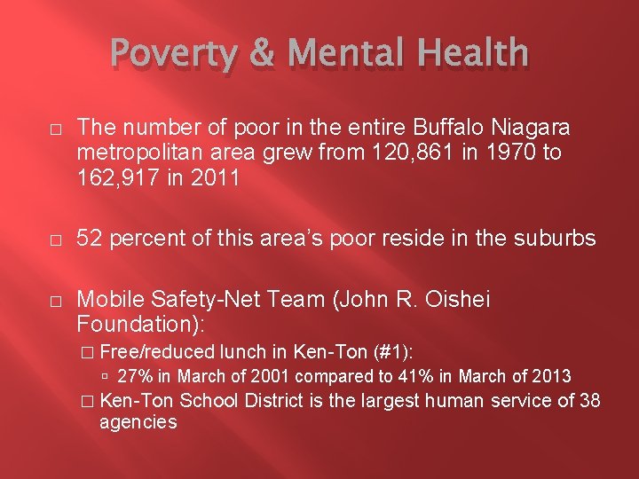 Poverty & Mental Health � The number of poor in the entire Buffalo Niagara