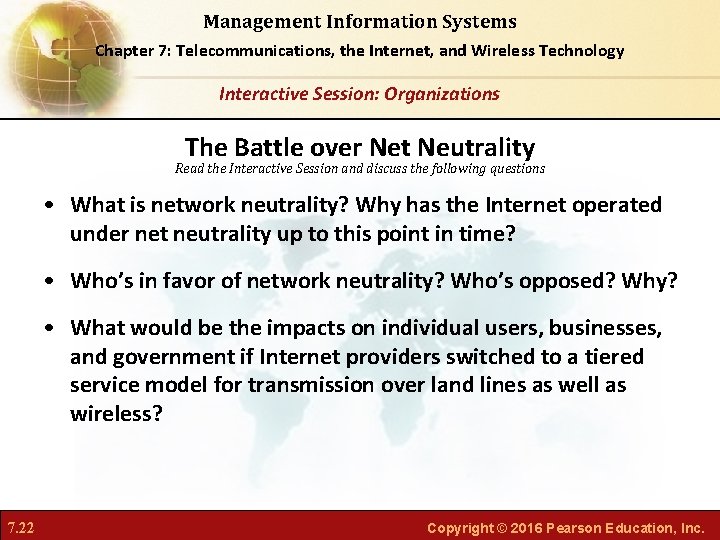 Management Information Systems Chapter 7: Telecommunications, the Internet, and Wireless Technology Interactive Session: Organizations