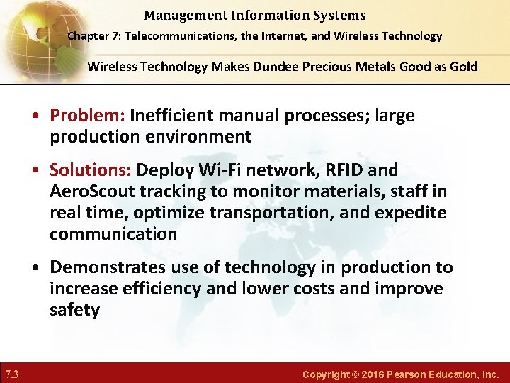 Management Information Systems Chapter 7: Telecommunications, the Internet, and Wireless Technology Makes Dundee Precious