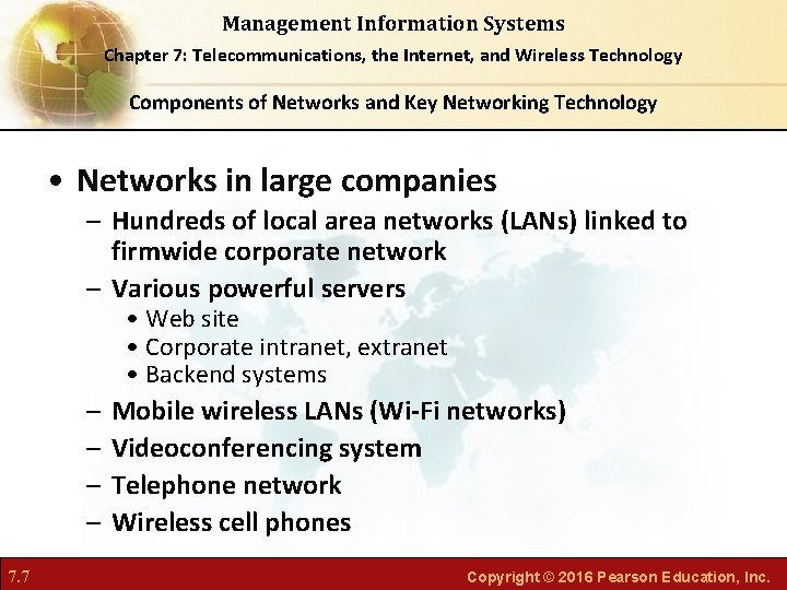 Management Information Systems Chapter 7: Telecommunications, the Internet, and Wireless Technology Components of Networks