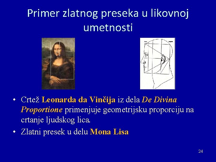 Primer zlatnog preseka u likovnoj umetnosti • Crtež Leonarda da Vinčija iz dela De Primer zlatnog preseka u likovnoj umetnosti • Crtež Leonarda da Vinčija iz dela De