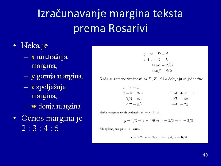 Izračunavanje margina teksta prema Rosarivi • Neka je – x unutrašnja margina, – y Izračunavanje margina teksta prema Rosarivi • Neka je – x unutrašnja margina, – y