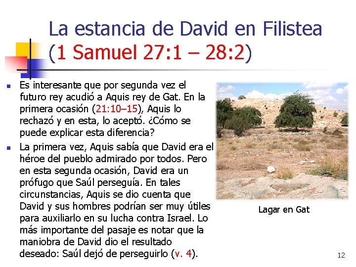 La estancia de David en Filistea (1 Samuel 27: 1 – 28: 2) n