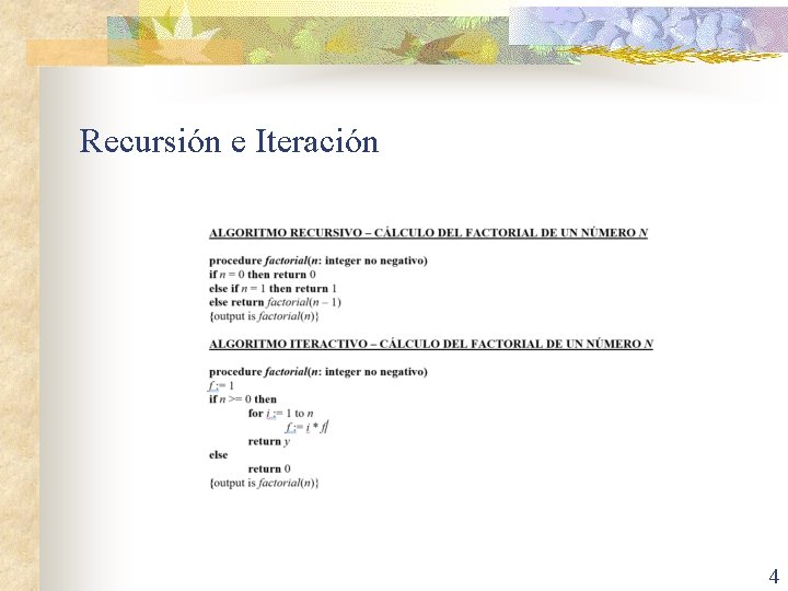 Recursión e Iteración 4 