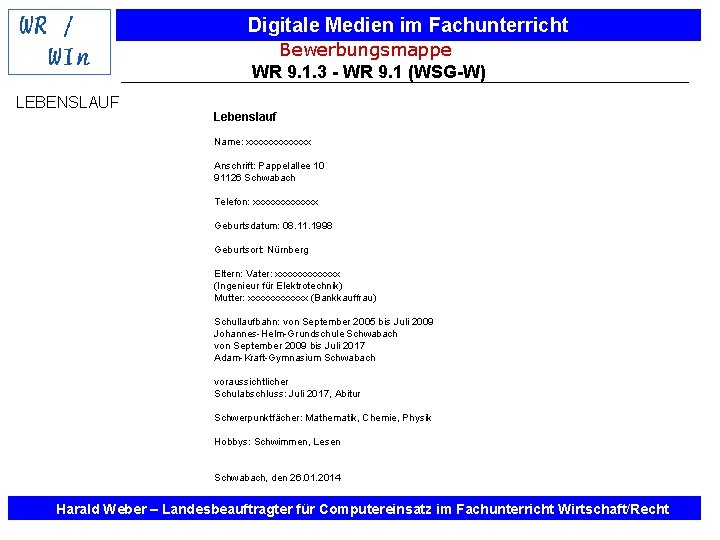 Digitale Medien im Fachunterricht Bewerbungsmappe WR 9. 1. 3 - WR 9. 1 (WSG-W)