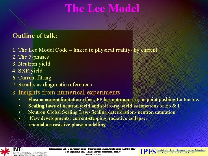 The Lee Model Outline of talk: 1. The Lee Model Code – linked to The Lee Model Outline of talk: 1. The Lee Model Code – linked to