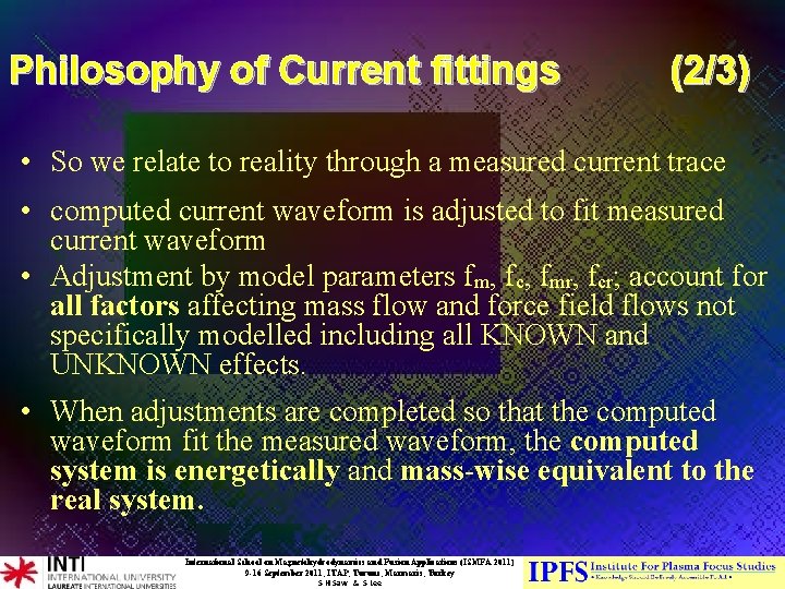 Philosophy of Current fittings (2/3) • So we relate to reality through a measured Philosophy of Current fittings (2/3) • So we relate to reality through a measured