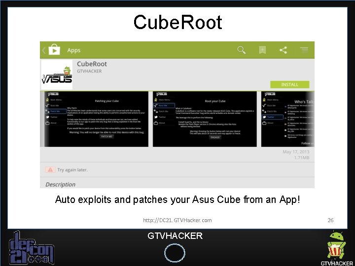 Cube. Root Auto exploits and patches your Asus Cube from an App! http: //DC Cube. Root Auto exploits and patches your Asus Cube from an App! http: //DC