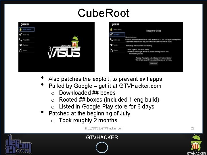 Cube. Root • • • Also patches the exploit, to prevent evil apps Pulled Cube. Root • • • Also patches the exploit, to prevent evil apps Pulled