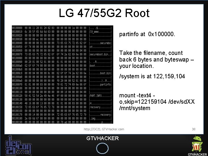 LG 47/55 G 2 Root partinfo at 0 x 100000. Take the filename, count LG 47/55 G 2 Root partinfo at 0 x 100000. Take the filename, count