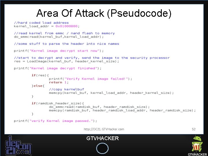 Area Of Attack (Pseudocode) http: //DC 21. GTVHacker. com GTVHACKER 52 Area Of Attack (Pseudocode) http: //DC 21. GTVHacker. com GTVHACKER 52