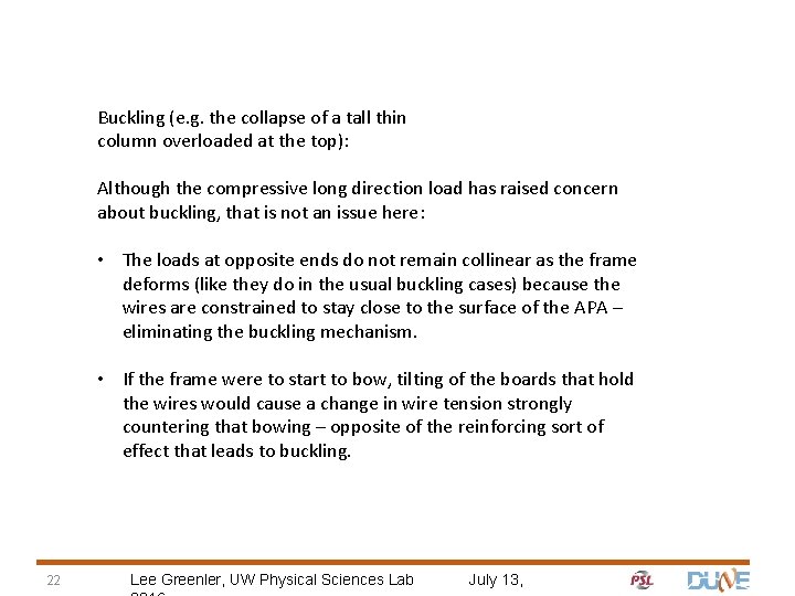 Buckling (e. g. the collapse of a tall thin column overloaded at the top):
