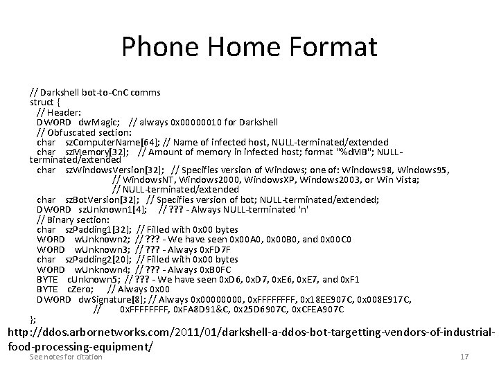 Phone Home Format // Darkshell bot-to-Cn. C comms struct { // Header: DWORD dw. Phone Home Format // Darkshell bot-to-Cn. C comms struct { // Header: DWORD dw.