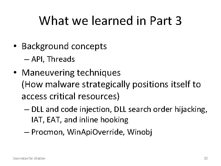 What we learned in Part 3 • Background concepts – API, Threads • Maneuvering What we learned in Part 3 • Background concepts – API, Threads • Maneuvering