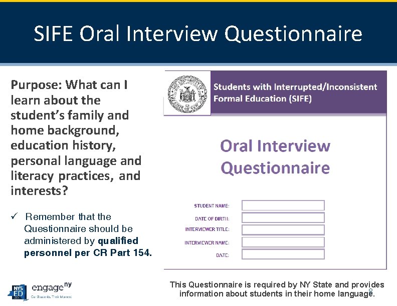 SIFE Oral Interview Questionnaire Purpose: What can I learn about the student’s family and