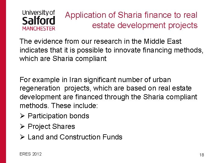 Application of Sharia finance to real estate development projects The evidence from our research