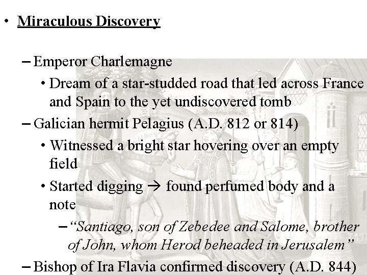  • Miraculous Discovery – Emperor Charlemagne • Dream of a star-studded road that