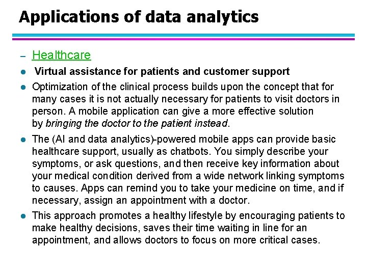 Applications of data analytics – Healthcare l Virtual assistance for patients and customer support