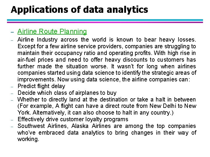 Applications of data analytics – Airline Route Planning – Airline Industry across the world