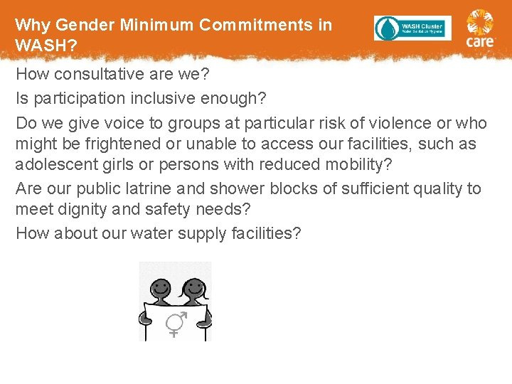 Why Gender Minimum Commitments in WASH? How consultative are we? Is participation inclusive enough?