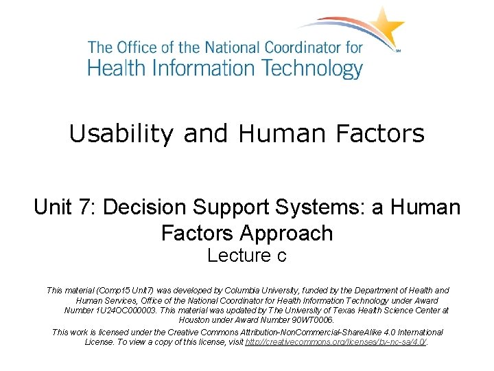 Usability and Human Factors Unit 7: Decision Support Systems: a Human Factors Approach Lecture