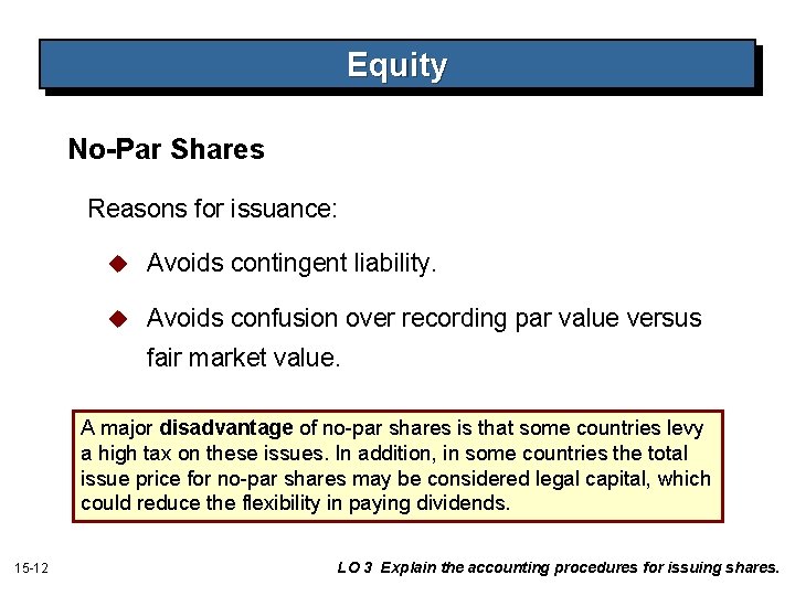 Equity No-Par Shares Reasons for issuance: u Avoids contingent liability. u Avoids confusion over Equity No-Par Shares Reasons for issuance: u Avoids contingent liability. u Avoids confusion over