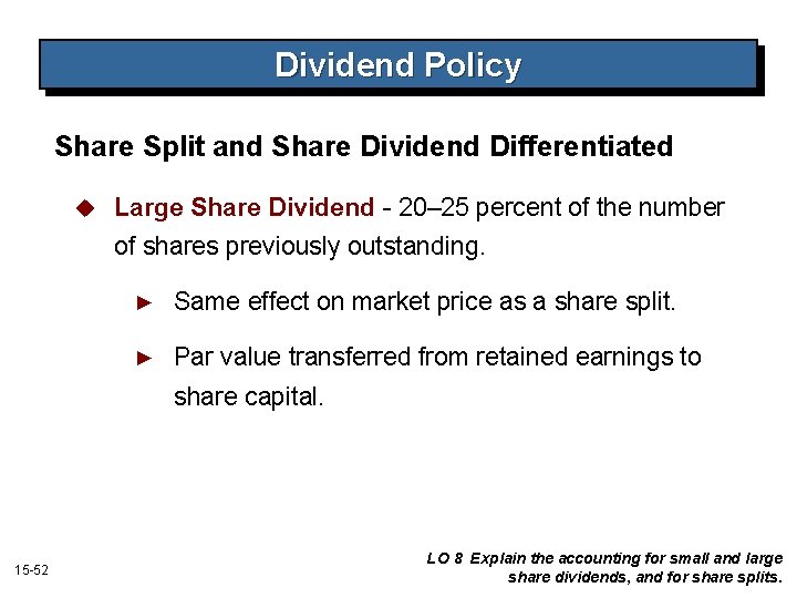 Dividend Policy Share Split and Share Dividend Differentiated u Large Share Dividend - 20– Dividend Policy Share Split and Share Dividend Differentiated u Large Share Dividend - 20–