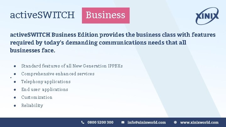 active. SWITCH Business Edition provides the business class with features required by today's demanding active. SWITCH Business Edition provides the business class with features required by today's demanding