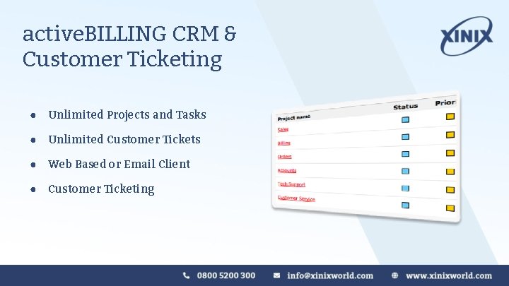 active. BILLING CRM & Customer Ticketing ● Unlimited Projects and Tasks ● Unlimited Customer active. BILLING CRM & Customer Ticketing ● Unlimited Projects and Tasks ● Unlimited Customer