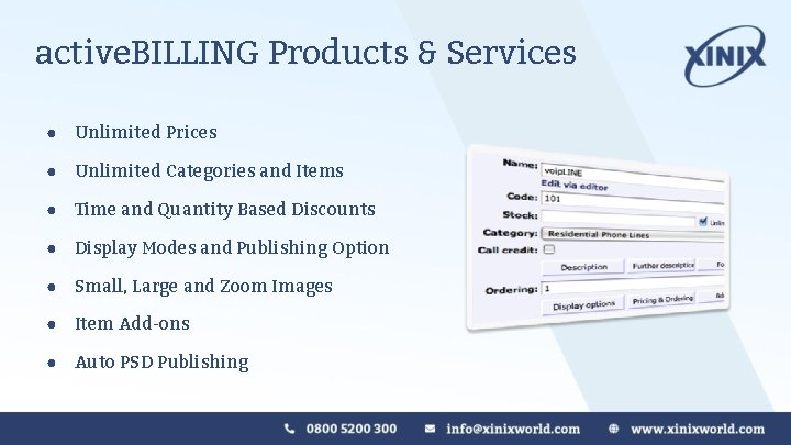 active. BILLING Products & Services ● Unlimited Prices ● Unlimited Categories and Items ● active. BILLING Products & Services ● Unlimited Prices ● Unlimited Categories and Items ●