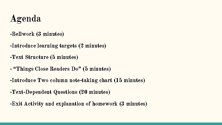 Agenda -Bellwork (3 minutes) -Introduce learning targets (2 minutes) -Text Structure (5 minutes) -