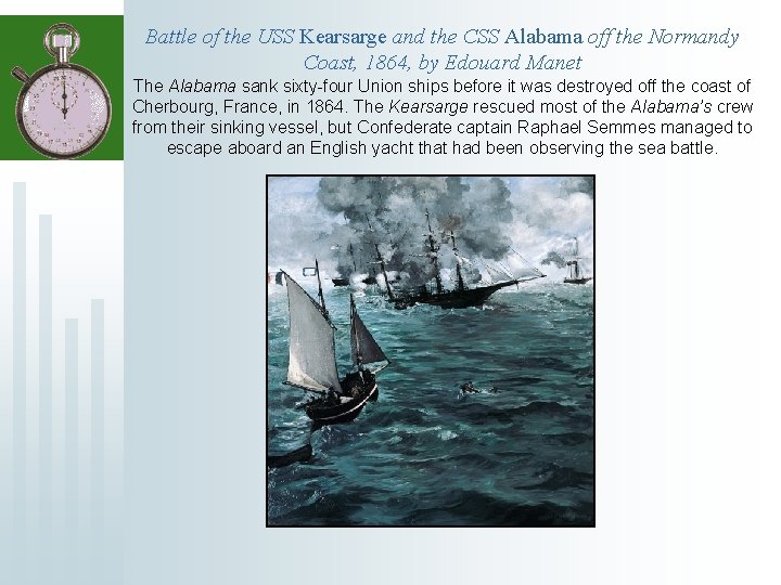 Battle of the USS Kearsarge and the CSS Alabama off the Normandy Coast, 1864,