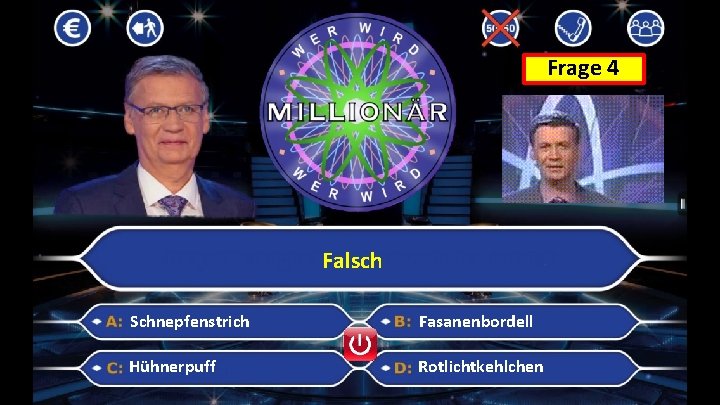 Frage 4 Falsch Schnepfenstrich Fasanenbordell Hühnerpuff Rotlichtkehlchen 