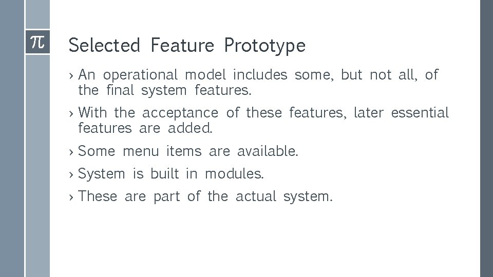 Selected Feature Prototype › An operational model includes some, but not all, of the Selected Feature Prototype › An operational model includes some, but not all, of the