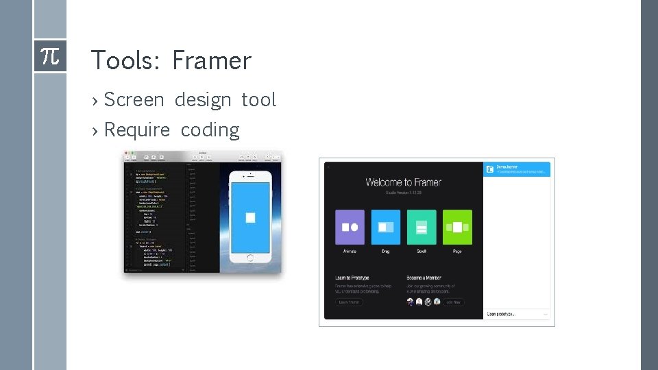 Tools: Framer › Screen design tool › Require coding Tools: Framer › Screen design tool › Require coding