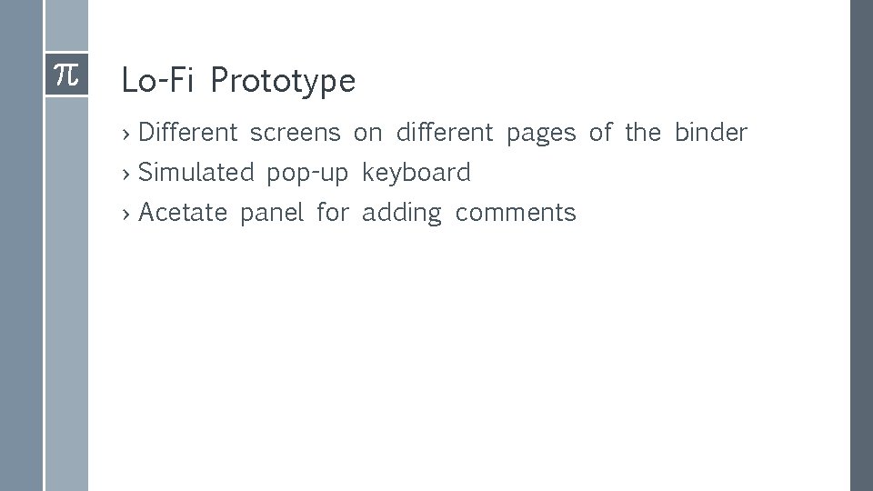 Lo-Fi Prototype › Different screens on different pages of the binder › Simulated pop-up Lo-Fi Prototype › Different screens on different pages of the binder › Simulated pop-up