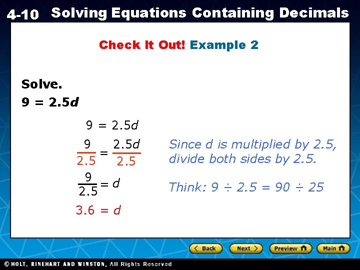 4 -10 Solving Equations Containing Decimals Check It Out! Example 2 Solve. 9 =