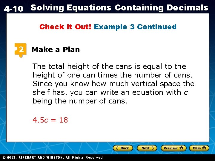 4 -10 Solving Equations Containing Decimals Check It Out! Example 3 Continued 2 Make