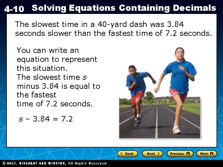 4 -10 Solving Equations Containing Decimals The slowest time in a 40 -yard dash