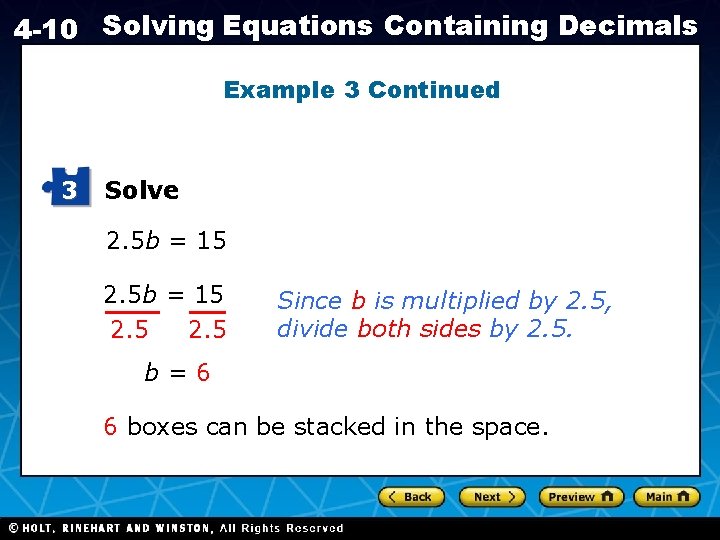 4 -10 Solving Equations Containing Decimals Example 3 Continued 3 Solve 2. 5 b