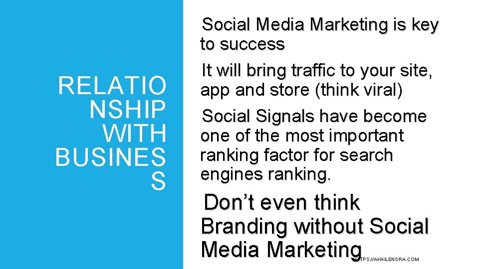RELATIO NSHIP WITH BUSINES S Social Media Marketing is key to success It will RELATIO NSHIP WITH BUSINES S Social Media Marketing is key to success It will