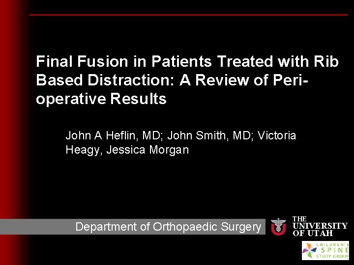 Final Fusion in Patients Treated with Rib Based Distraction: A Review of Perioperative Results