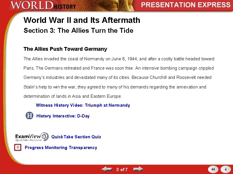 World War II and Its Aftermath Section 3: The Allies Turn the Tide The