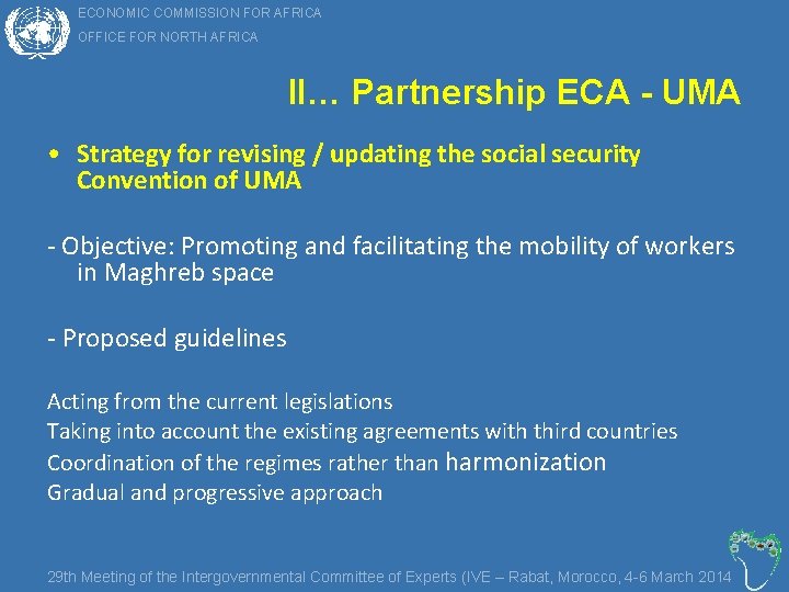 ECONOMIC COMMISSION FOR AFRICA II… OFFICE FOR NORTH AFRICA II… Partnership ECA - UMA