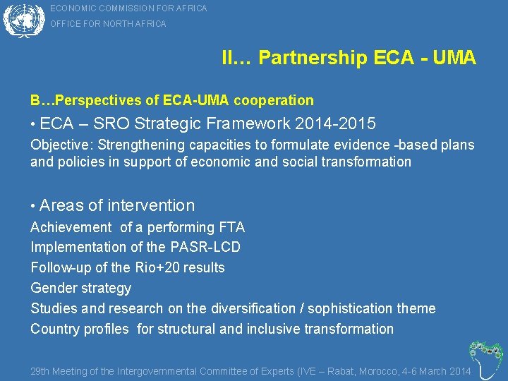 ECONOMIC COMMISSION FOR AFRICA II… OFFICE FOR NORTH AFRICA II… Partnership ECA - UMA