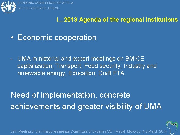 ECONOMIC COMMISSION FOR AFRICA I… OFFICE FOR NORTH AFRICA I… 2013 Agenda of the